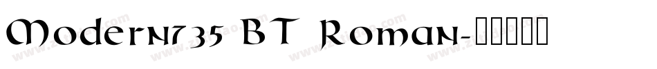 Modern735 BT Roman字体转换
